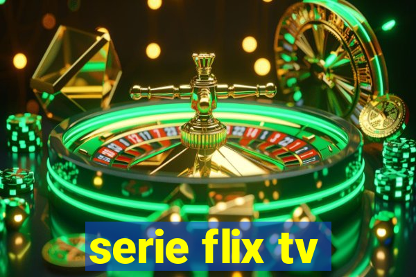 serie flix tv